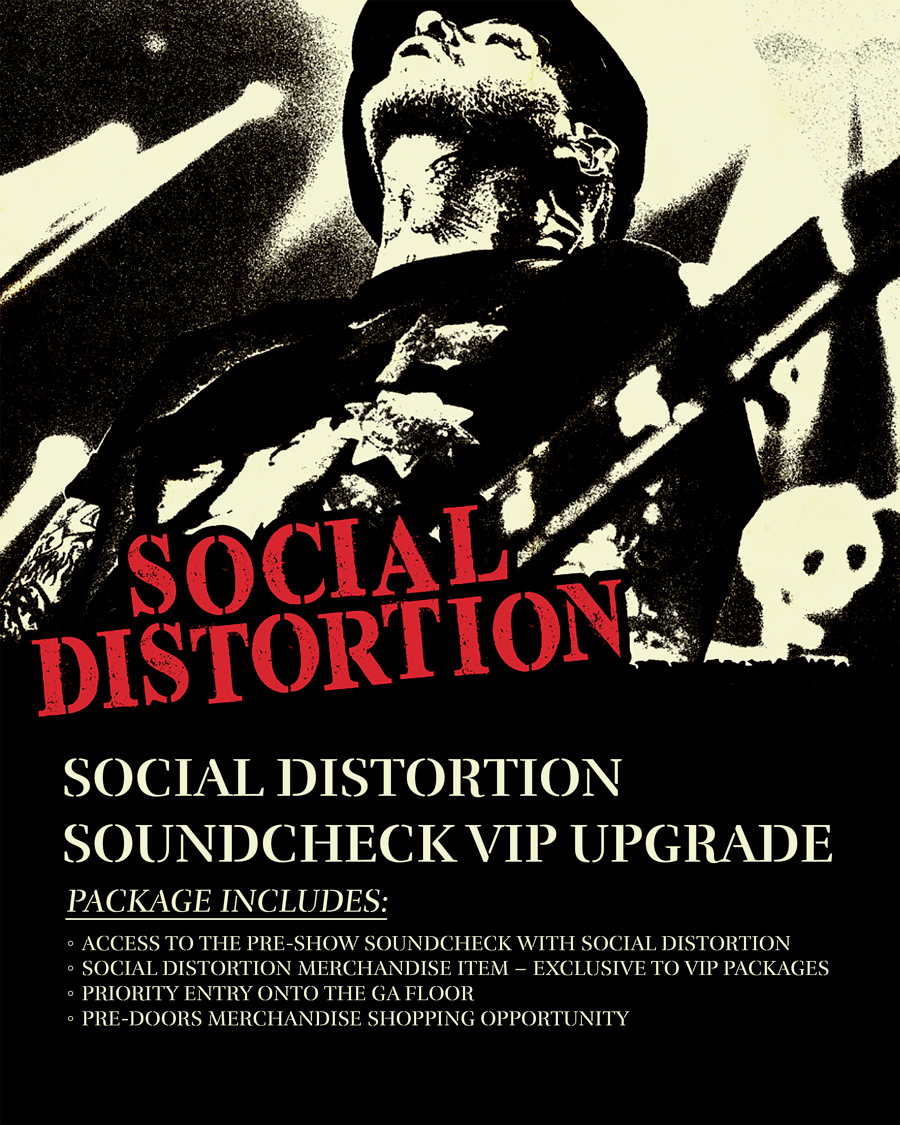 Social Distortion Soundcheck VIP Upgrade